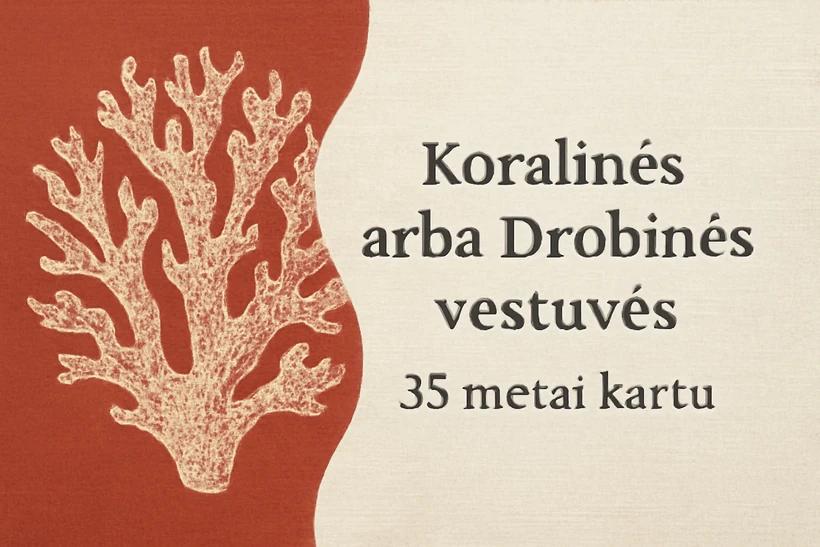 35-metu-vestuviu-metines-koralines-arba-drobines-vestuves