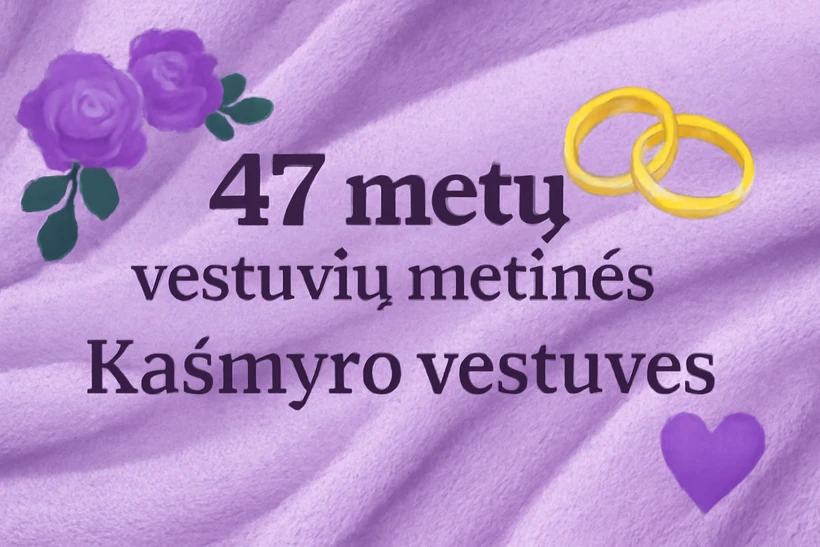 47-metu-vestuviu-metines-kasmyro-vestuves