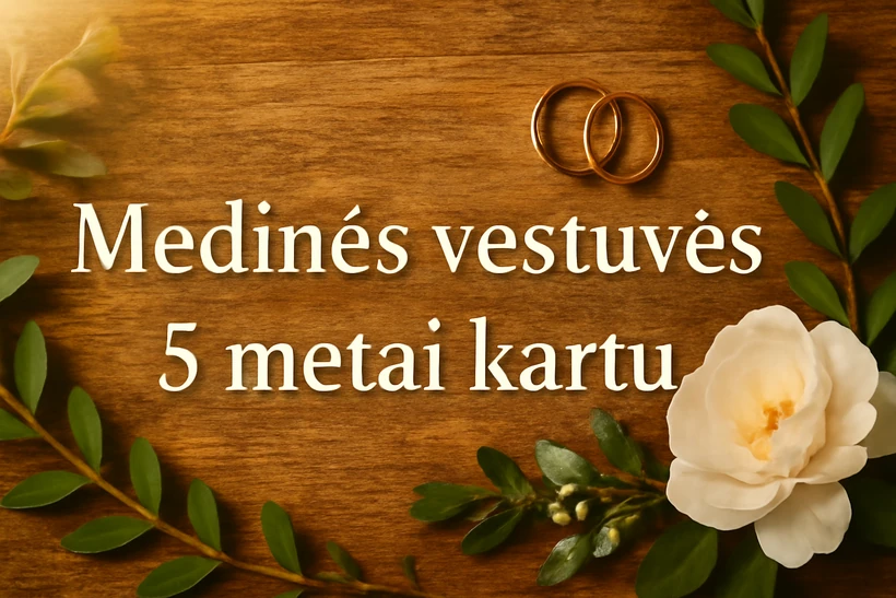 5-metu-vestuviu-metines-medines-vestuves