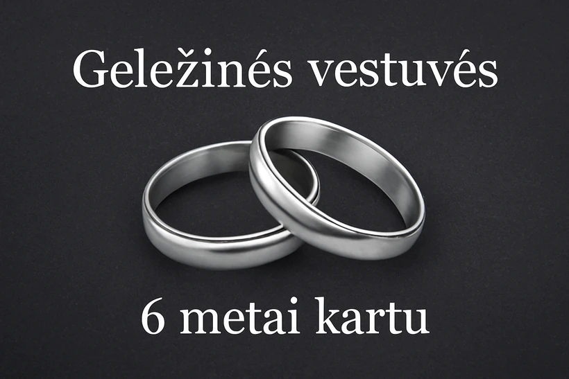 6-metu-vestuviu-metines-gelezines-arba-ketaus-vestuves