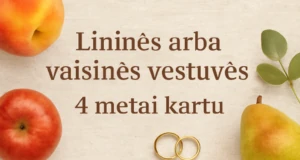 4-metu-vestuviu-metines-linines-arba-vaisines-vestuves